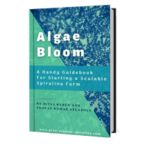 Algae bloom- a handy guidebook for scalable spirulina farms